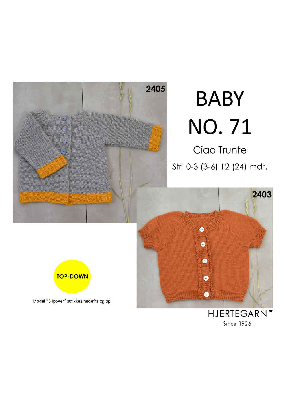 Hjerte Babyhæfte nr.71 Top-Down - Str. 0-24 mdr.